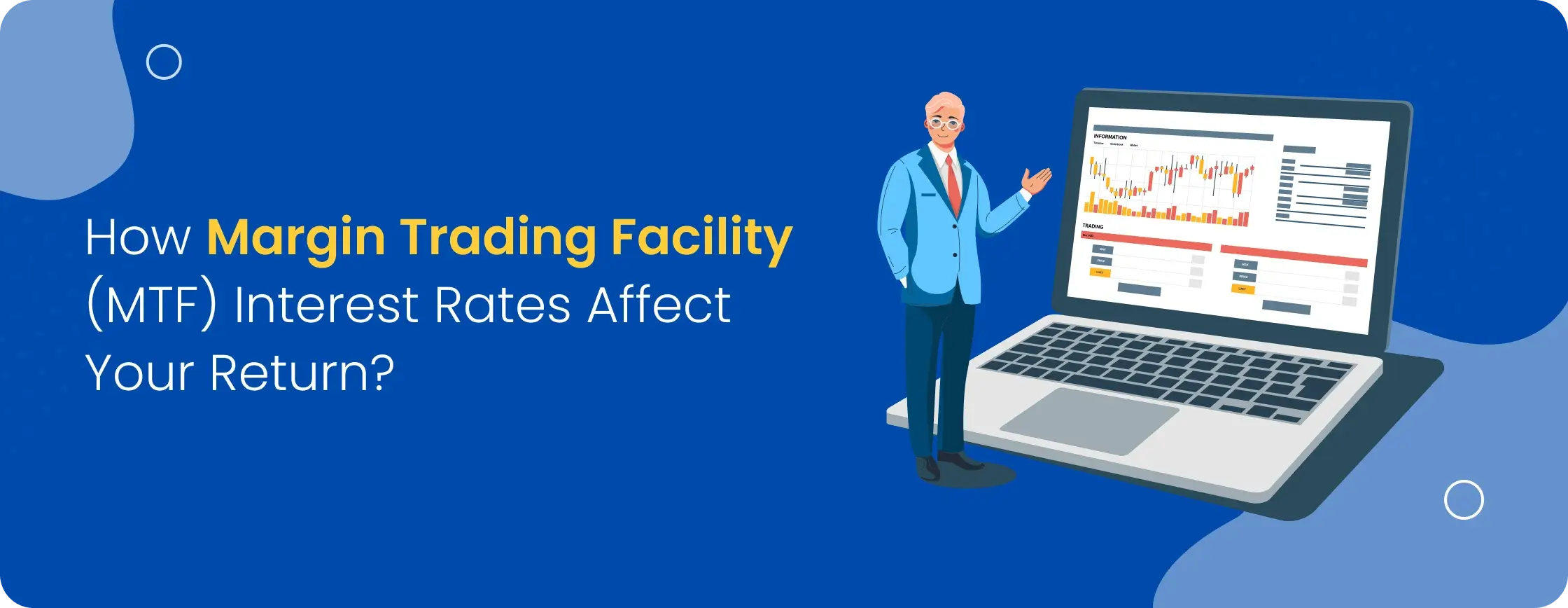 How Margin Trading Facility (MTF) Interest Rates Affect Your Return