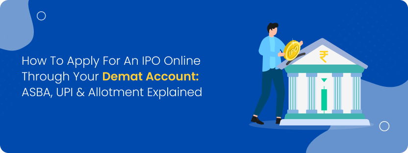Apply for an IPO Online Through Your Demat Account