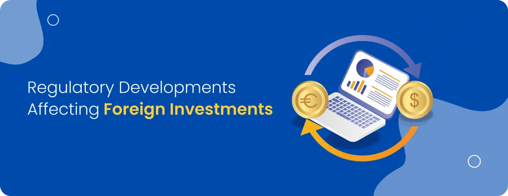  Affecting Foreign Investments