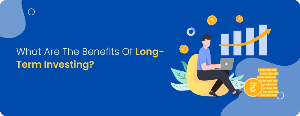 long term investment plans