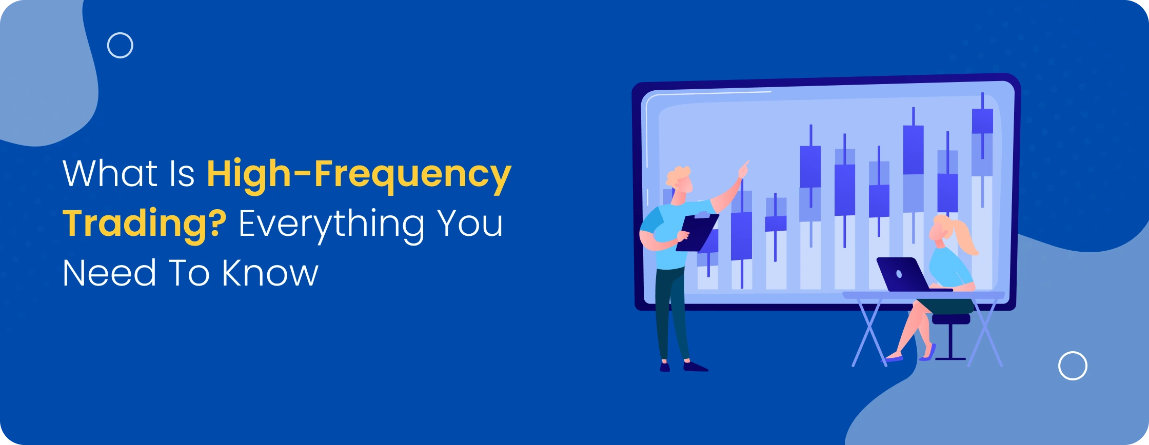 What is High-Frequency TradingBBB