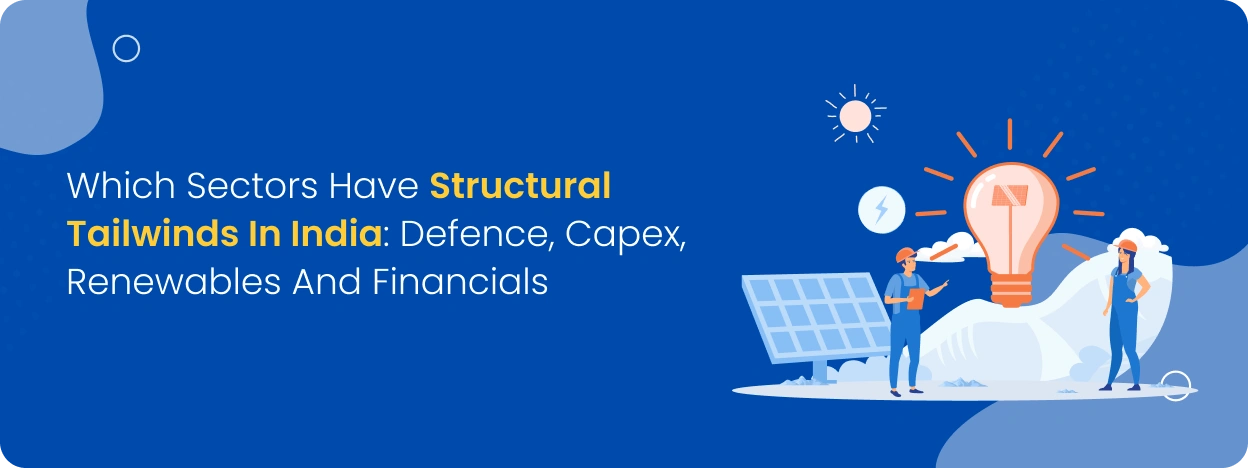 Structural Tailwinds in India