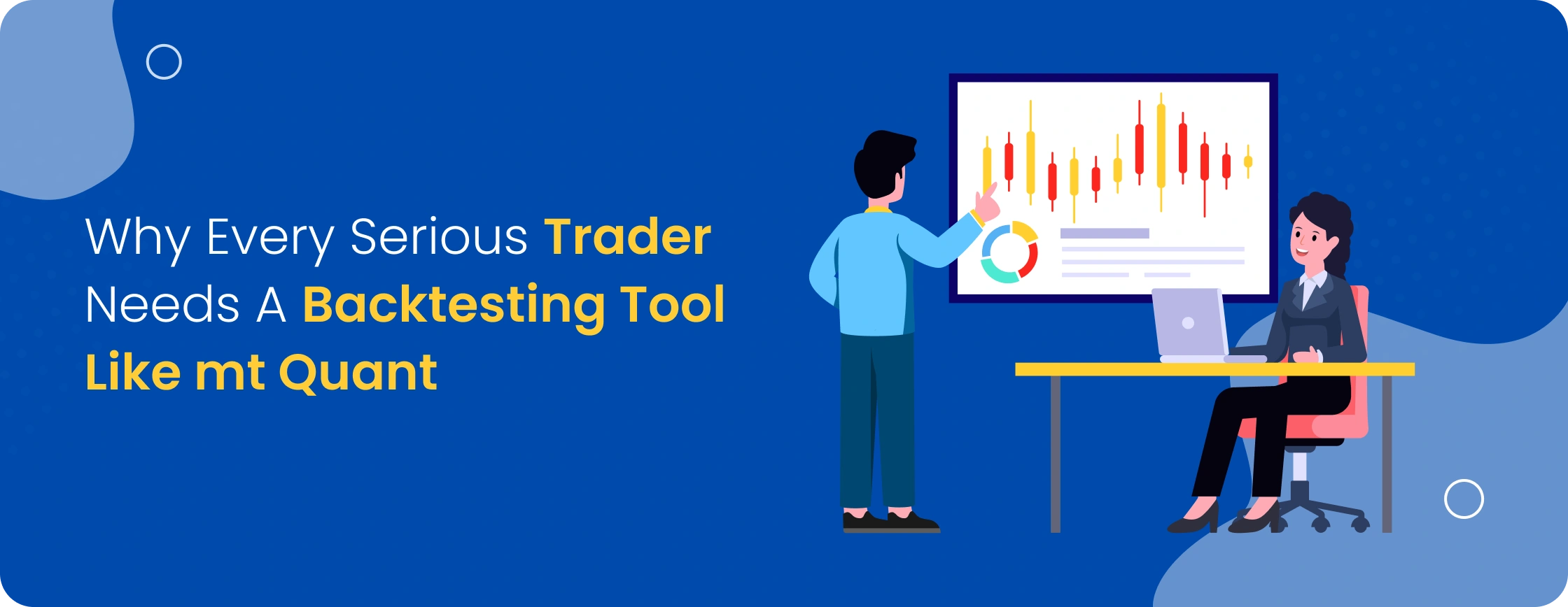 Every Serious Trader Needs A Backtesting Tool 