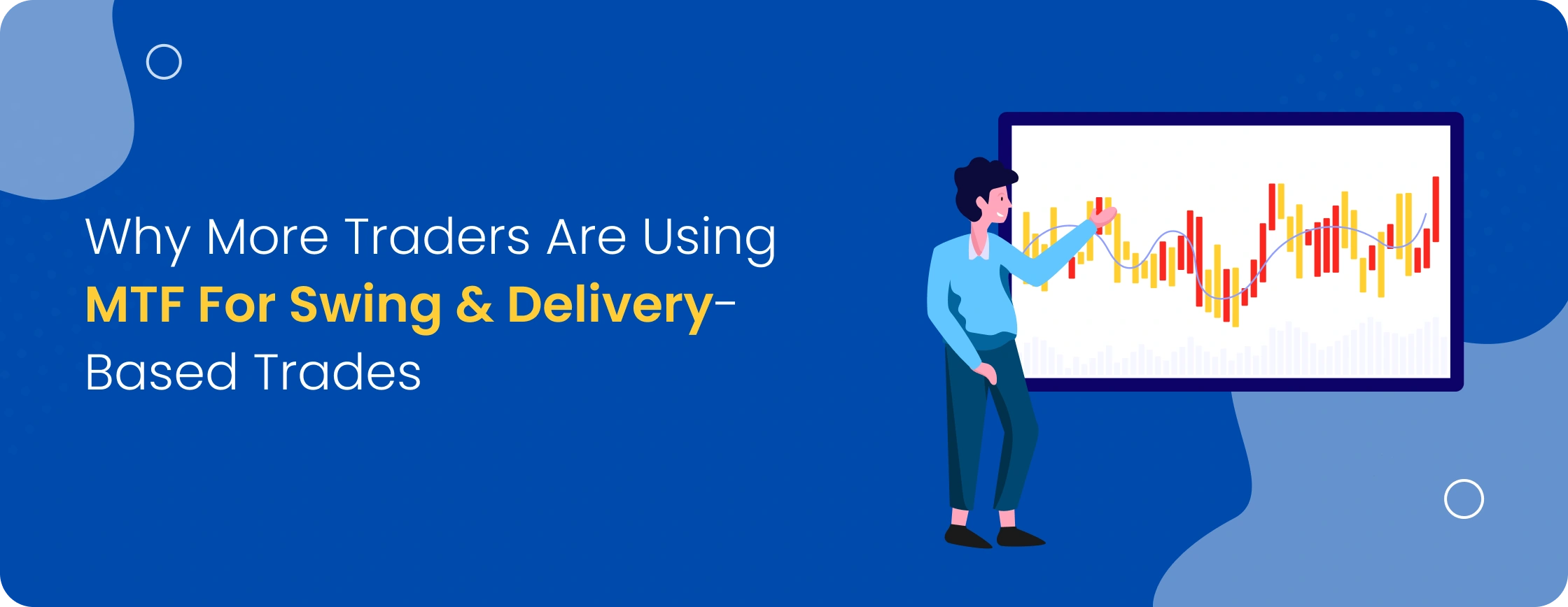 Why More Traders Are Using MTF for Swing & Delivery-Based Trades