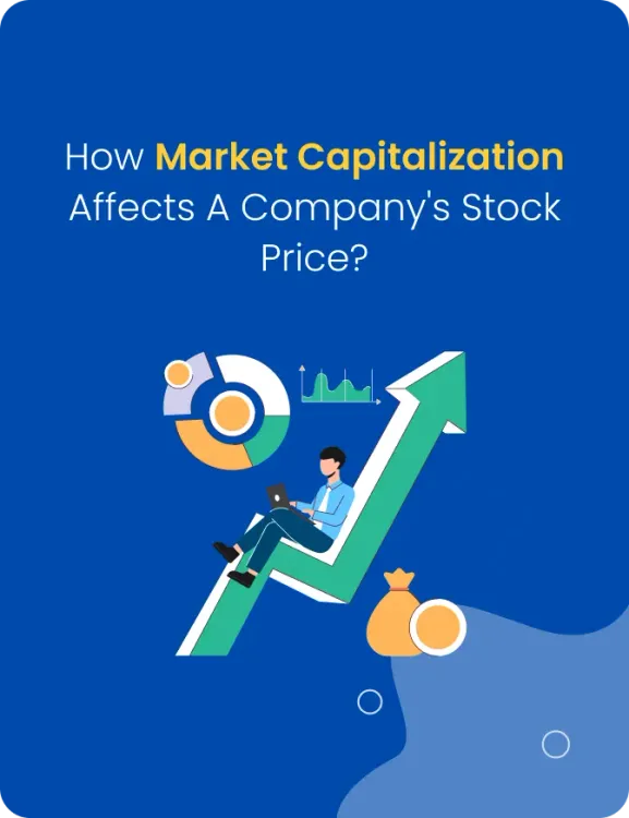 How Market Capitalization Affects a Company's Stock Price
