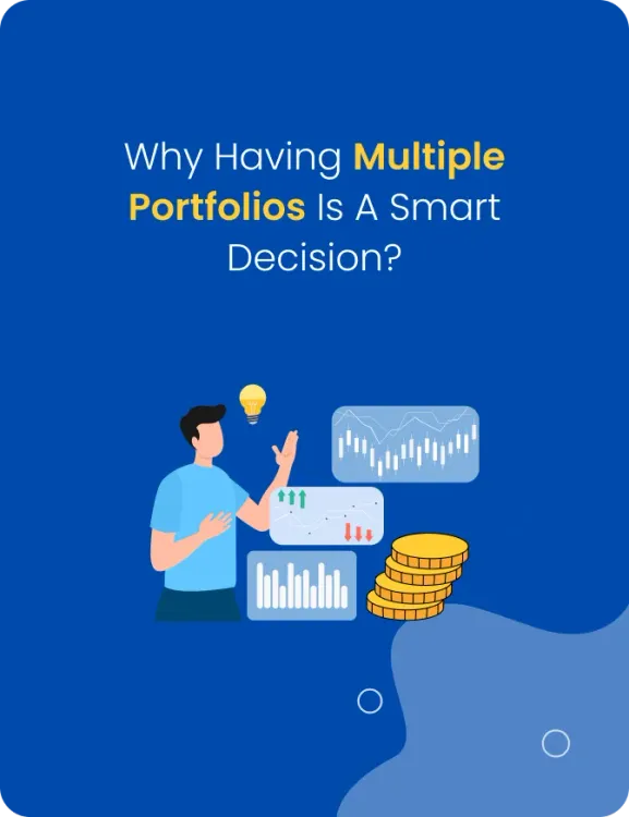 Why Having Multiple Portfolios is a Smart Decision